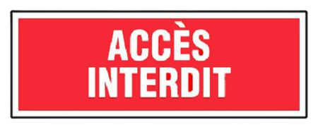 Panneaux d'interdictions rectangulaires 330 x 120mm ''Accès interdit'' - NOVAP - 4140575