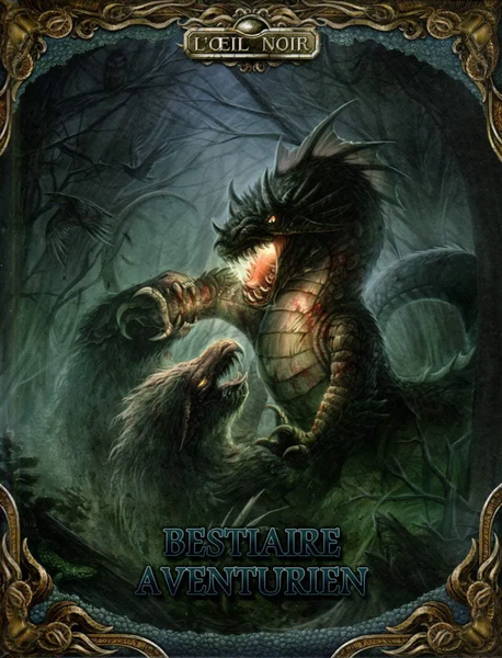 Jeu de Rôle : L'oeil Noir - Livre Bestiaire Aventurien